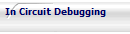 In Circuit Debugging